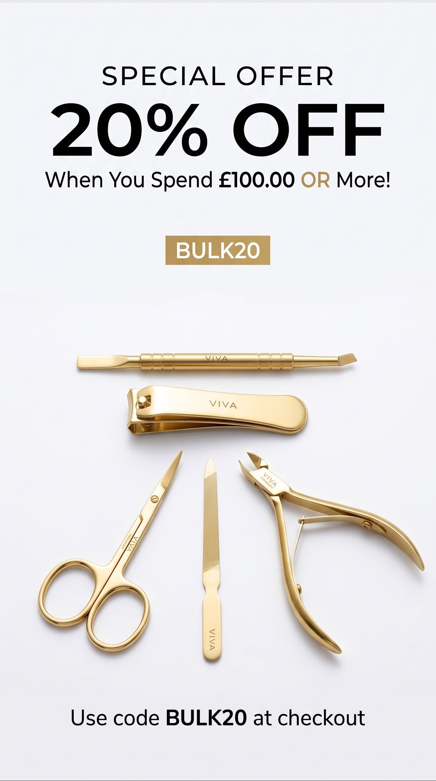 Viva Instruments gold nail tools – 20% off orders over £100 with code BULK20
